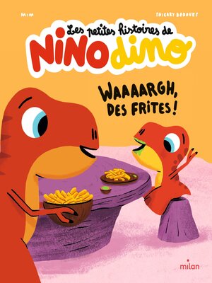 cover image of Les petites histoires de Nino Dino--Waaaargh, des frites !